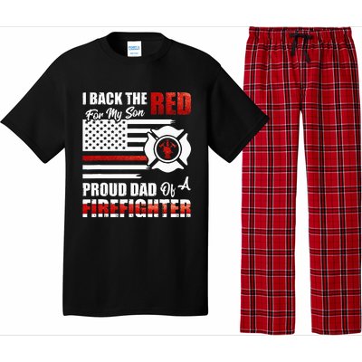 I Back The Red For My Son Proud Dad Of A Firefighter Fathers Pajama Set