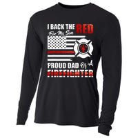 I Back The Red For My Son Proud Dad Of A Firefighter Fathers Cooling Performance Long Sleeve Crew