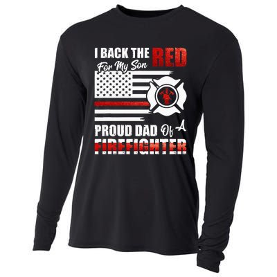 I Back The Red For My Son Proud Dad Of A Firefighter Fathers Cooling Performance Long Sleeve Crew