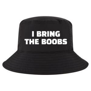 I Bring The Boobs Cool Comfort Performance Bucket Hat