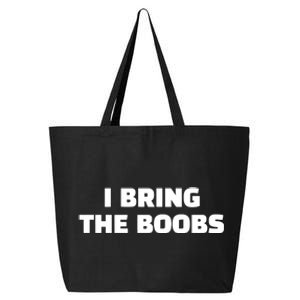 I Bring The Boobs 25L Jumbo Tote