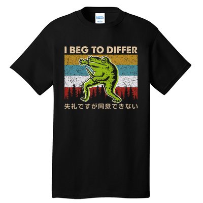 I Beg To Differ Frog Japanese Amphibian Frog Humor Joke Tall T-Shirt