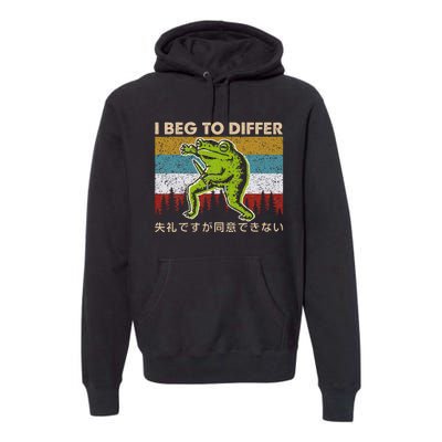 I Beg To Differ Frog Japanese Amphibian Frog Humor Joke Premium Hoodie