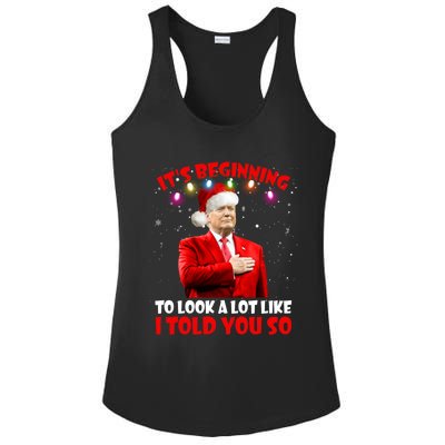 It's Beginning To Look A Lot Like I Told You So Trump Xmas Funny Gift Ladies PosiCharge Competitor Racerback Tank