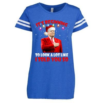 It's Beginning To Look A Lot Like I Told You So Trump Xmas Funny Gift Enza Ladies Jersey Football T-Shirt