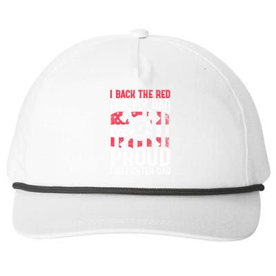 I Back The Red For My Dad Proud Firefighter Firefighter Dad Gift Snapback Five-Panel Rope Hat