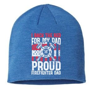 I Back The Red For My Dad Proud Firefighter Firefighter Dad Gift Sustainable Beanie