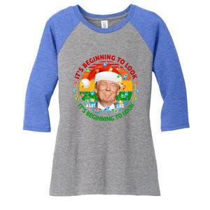 It's Beginning To Look A Lot Like I Told You So Trump Xmas Cute Gift Women's Tri-Blend 3/4-Sleeve Raglan Shirt