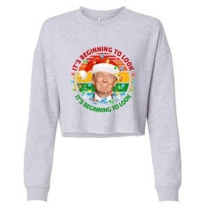 It's Beginning To Look A Lot Like I Told You So Trump Xmas Cute Gift Cropped Pullover Crew