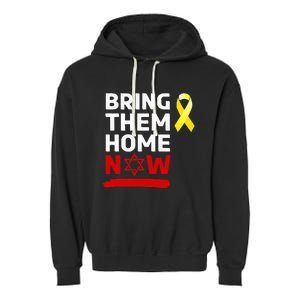 Israel Bring Them Back Home Now Garment-Dyed Fleece Hoodie