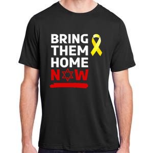 Israel Bring Them Back Home Now Adult ChromaSoft Performance T-Shirt