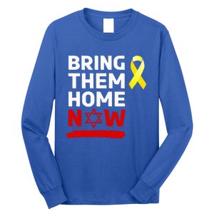 Israel Bring Them Back Home Now Long Sleeve Shirt