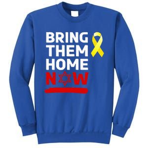 Israel Bring Them Back Home Now Sweatshirt