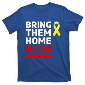 Israel Bring Them Back Home Now T-Shirt