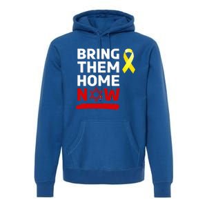 Israel Bring Them Back Home Now Premium Hoodie