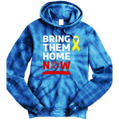 Israel Bring Them Back Home Now Tie Dye Hoodie