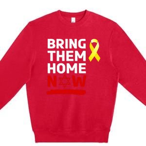 Israel Bring Them Back Home Now Premium Crewneck Sweatshirt