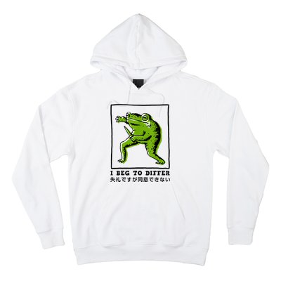 I Beg To Differ Frog Japanese Hoodie