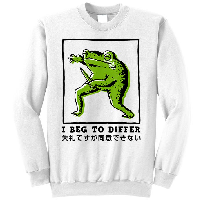 I Beg To Differ Frog Japanese Sweatshirt