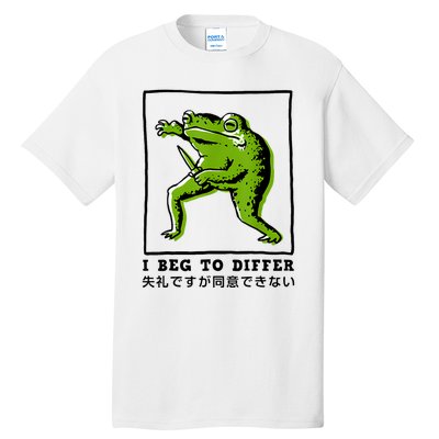 I Beg To Differ Frog Japanese Tall T-Shirt