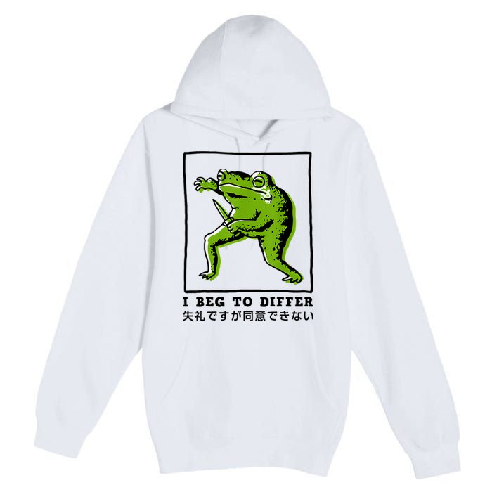 I Beg To Differ Frog Japanese Premium Pullover Hoodie