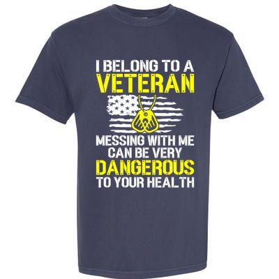 I Belong To A Veteran Funny VeteranS Wife Husband Spouse Garment-Dyed Heavyweight T-Shirt
