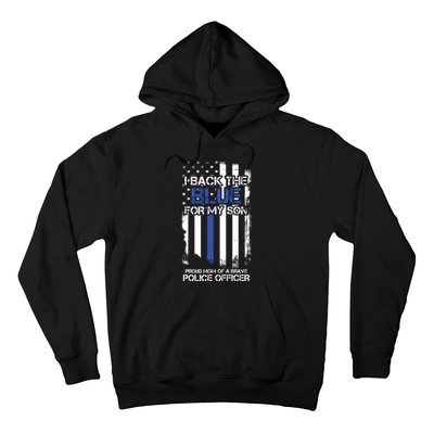 I Back The Blue For My Son Proud Mom Of A Police Officer Hoodie