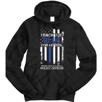 I Back The Blue For My Son Proud Mom Of A Police Officer Tie Dye Hoodie