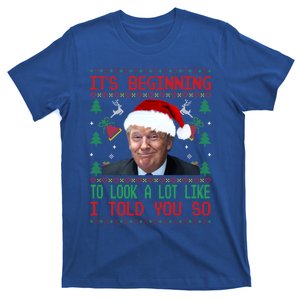 It's Beginning To Look A Lot Like I Told You So Trump Xmas Cool Gift T-Shirt