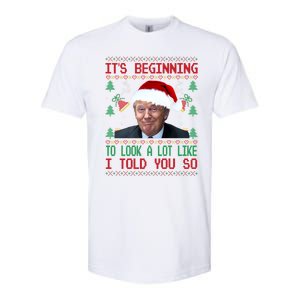 It's Beginning To Look A Lot Like I Told You So Trump Xmas Cool Gift Softstyle CVC T-Shirt