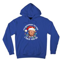 It's Beginning To Look A Lot Like I Told You So Trump Xmas Cute Gift Hoodie