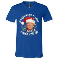 It's Beginning To Look A Lot Like I Told You So Trump Xmas Cute Gift V-Neck T-Shirt