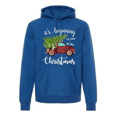 Its Beginning To Look A Lot Like Christmas Vintage Truck Gift Premium Hoodie