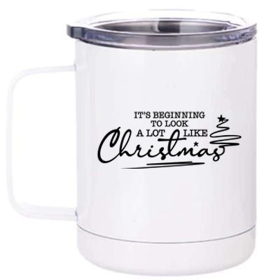 It’S Beginning To Look A Lot Like Christmas 12 oz Stainless Steel Tumbler Cup