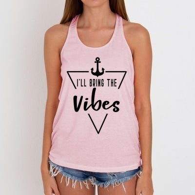 Ill Bring The Vibes Bride Bridesmaid Boat Beach Cruise Gift Women's Knotted Racerback Tank