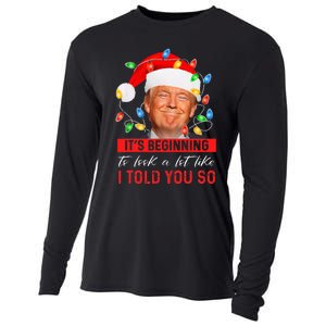 It's Beginning To Look A Lot Like I Told You So Trump Xmas Cooling Performance Long Sleeve Crew