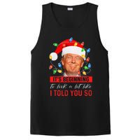 It's Beginning To Look A Lot Like I Told You So Trump Xmas PosiCharge Competitor Tank