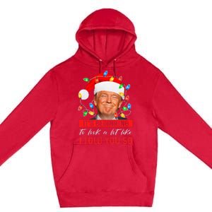 It's Beginning To Look A Lot Like I Told You So Trump Xmas Premium Pullover Hoodie