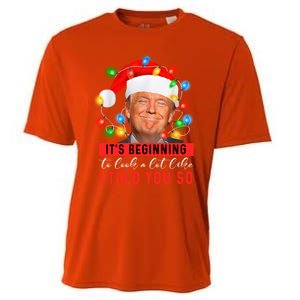 It's Beginning To Look A Lot Like I Told You So Trump Xmas Great Gift Cooling Performance Crew T-Shirt