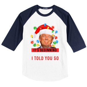 It's Beginning To Look A Lot Like I Told You So Trump Xmas Great Gift Baseball Sleeve Shirt