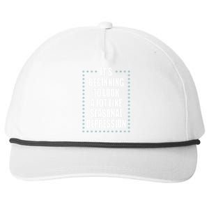 Its Beginning To Look A Lot Like Seasonal Depression Funny Winter Snapback Five-Panel Rope Hat