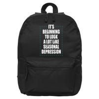 Its Beginning To Look A Lot Like Seasonal Depression Funny Winter 16 in Basic Backpack