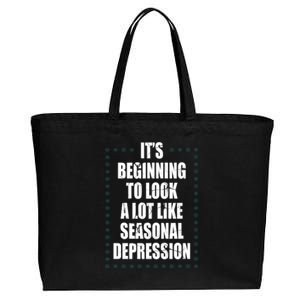 Its Beginning To Look A Lot Like Seasonal Depression Funny Winter Cotton Canvas Jumbo Tote