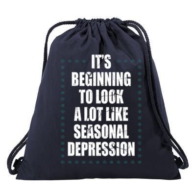 Its Beginning To Look A Lot Like Seasonal Depression Funny Winter Drawstring Bag