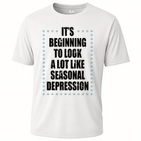 Its Beginning To Look A Lot Like Seasonal Depression Funny Winter Cooling Performance Crew T-Shirt