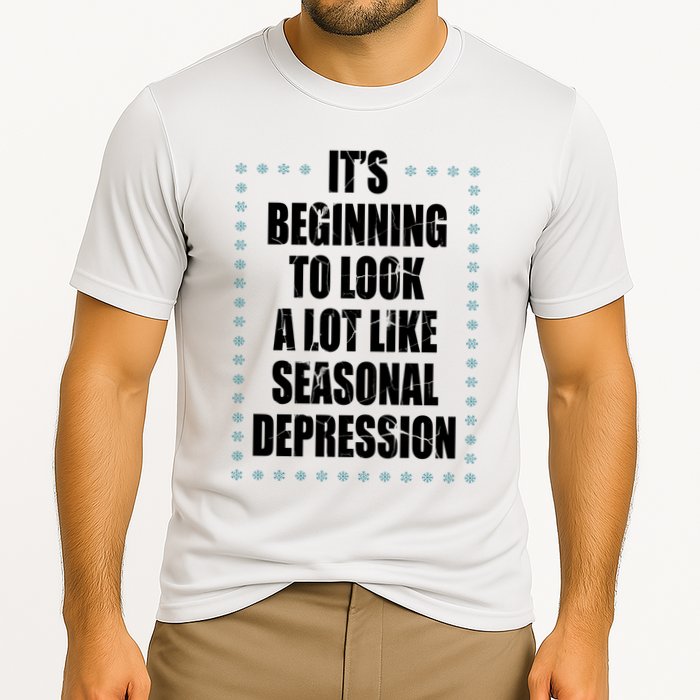 Its Beginning To Look A Lot Like Seasonal Depression Funny Winter Cooling Performance Crew T-Shirt