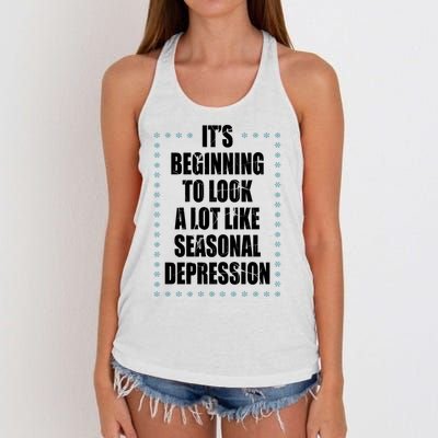 Its Beginning To Look A Lot Like Seasonal Depression Funny Winter Women's Knotted Racerback Tank
