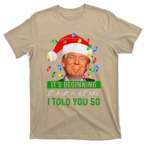 ItS Beginning To Look A Lot Like I Told You So Trump Xmas T-Shirt