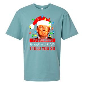 ItS Beginning To Look A Lot Like I Told You So Trump Xmas Sueded Cloud Jersey T-Shirt