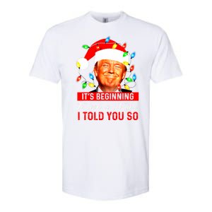 ItS Beginning To Look A Lot Like I Told You So Trump Xmas Softstyle CVC T-Shirt